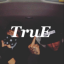 TruE
